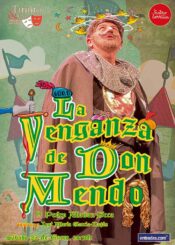 25 de Enero<br>LA VENGANZA DE DON MENDO