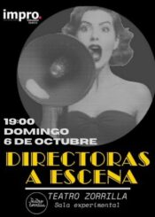 6 de Octubre<br>DIRECTORAS A ESCENA