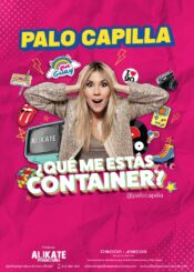 25 de Enero<br>PALO CAPILLA. ¿QUÉ ME ESTÁS CONTAINER?