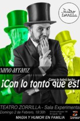 2 de Febrero<br>¡CON LO TONTO QUE ES! NANO ARRANZ.