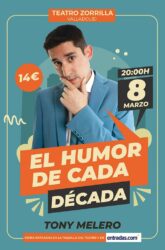 8 de Marzo<br>EL HUMOR DE CADA DÉCADA. TONY MELERO.